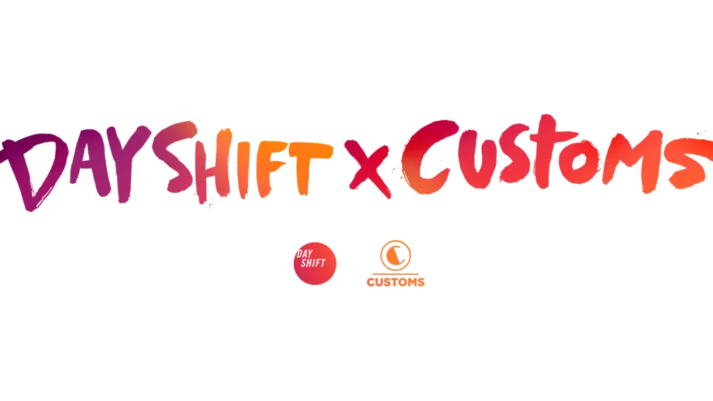 Day Shift x Customs